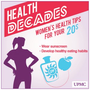 Health Tips for Women in Their 20s | UPMC HealthBeat