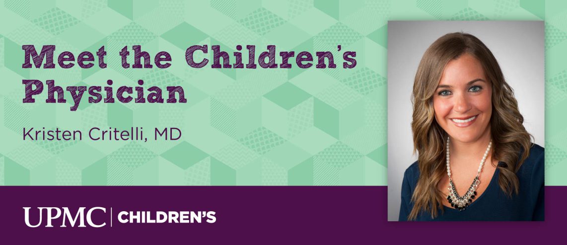 Kristen Critelli of UPMC Children's Hospital of Pittsburgh.